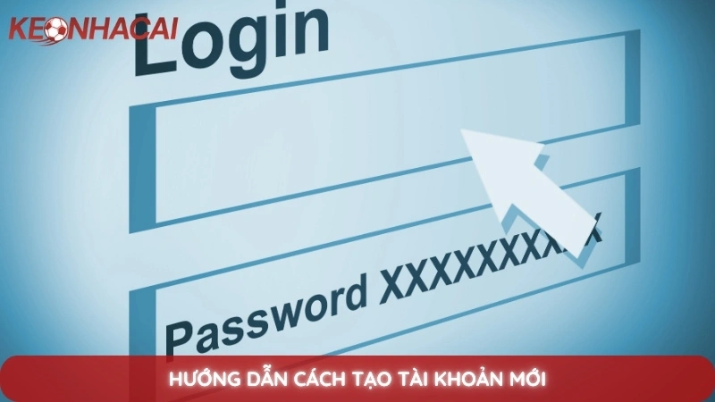 Hướng dẫn cách tạo tài khoản mới